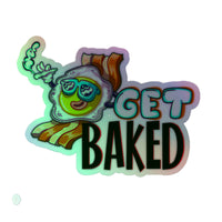 Get Baked Egg Holographic sticker